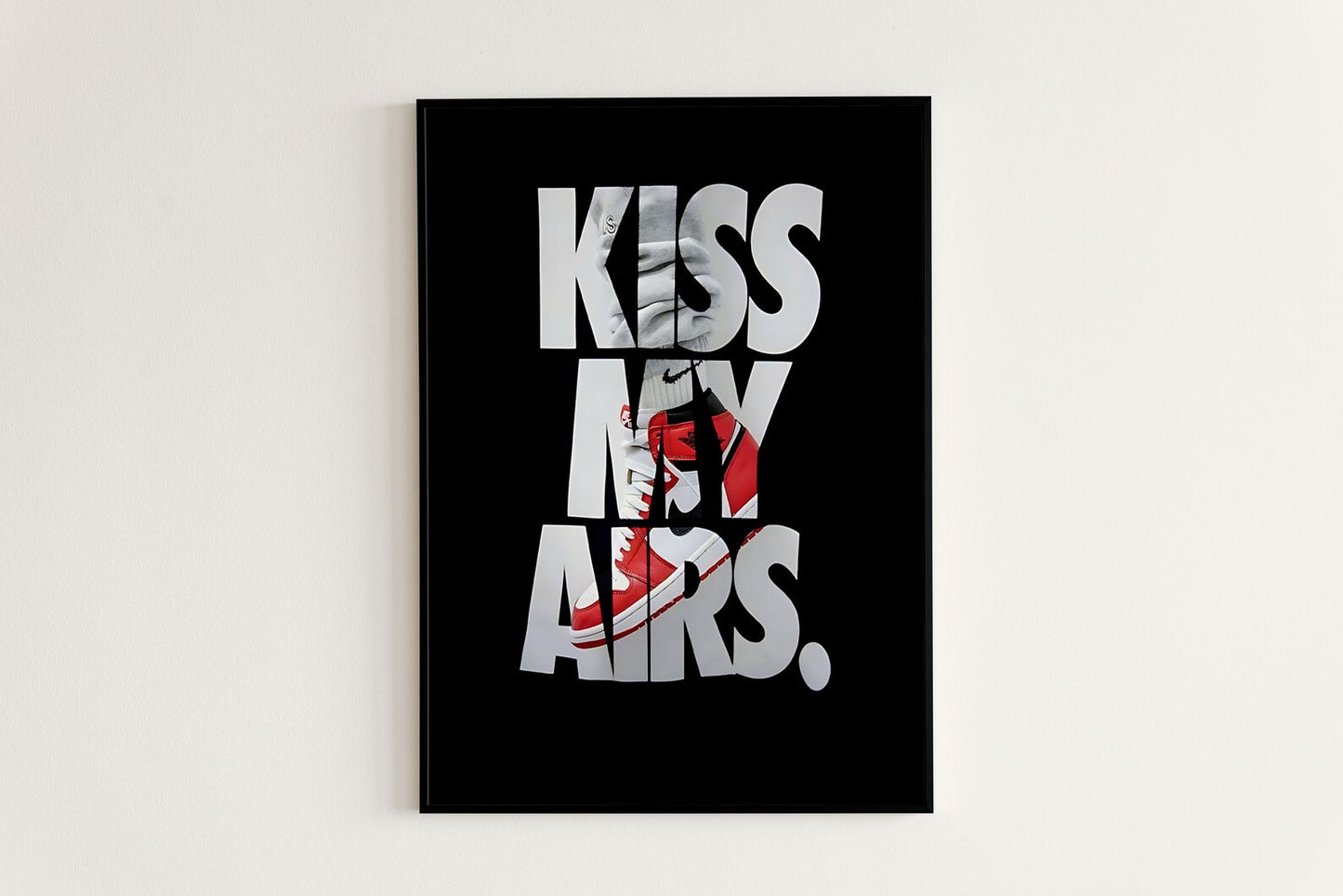 Sneaker Poster  | Kiss My Airs | Modern Wall Poster