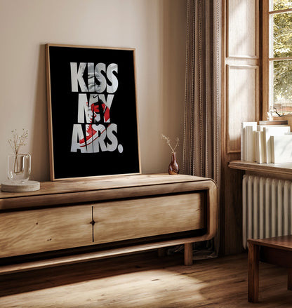 Sneaker Poster  | Kiss My Airs | Modern Wall Poster