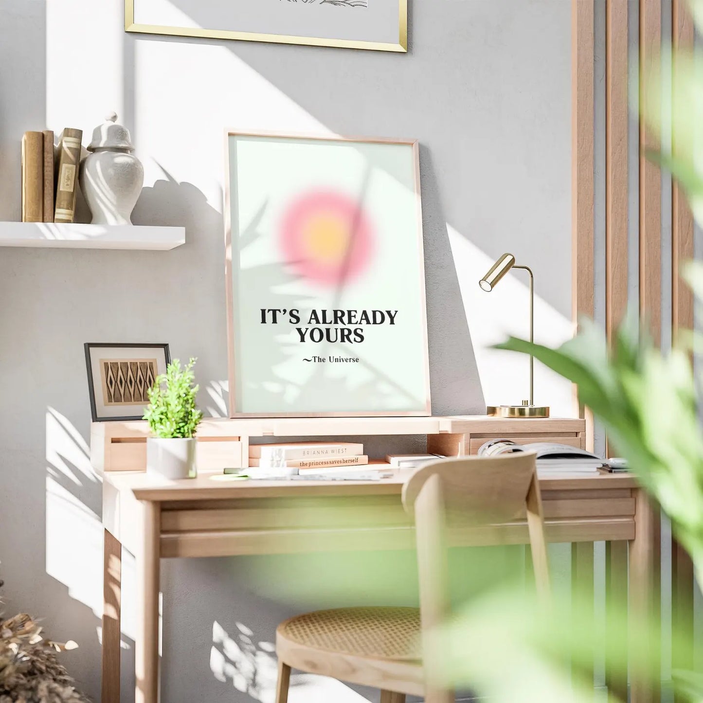 It's Already Yours | manifestation poster | minimalist decor | affirmation poster